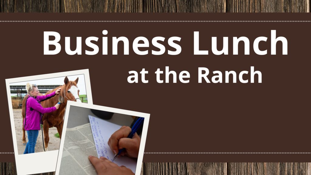 Business Lunch at Abundant Life Ranch
